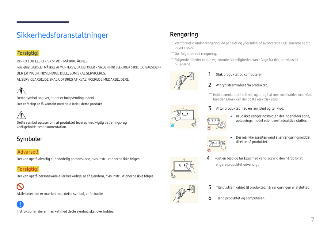 Samsung LH37SHFPLBB/EN manual Sikkerhedsforanstaltninger, Symboler, Rengøring, Forsigtig, Tænd produktet og computeren 