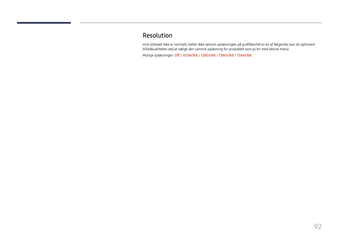 Samsung LH37SHFPLBB/EN manual Resolution, Mulige opløsninger Off / 1024x768 / 1280x768 / 1360x768 