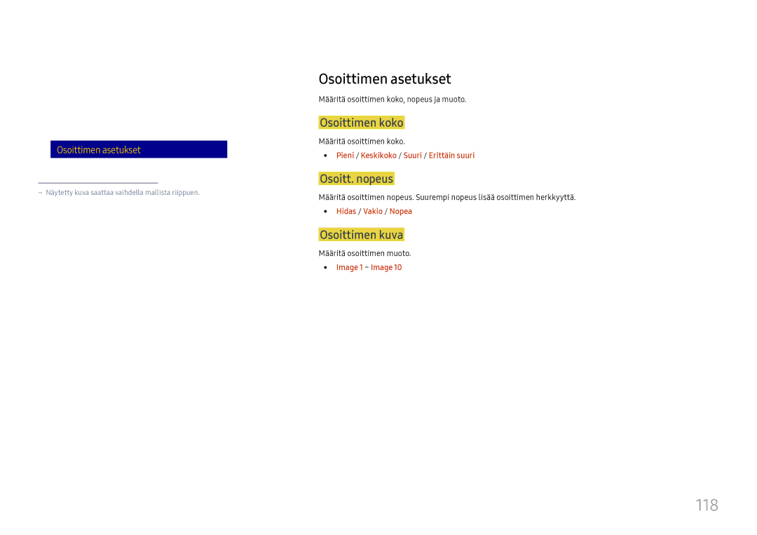 Samsung LH37SHFPLBB/EN manual 118, Osoittimen asetukset, Osoittimen koko, Osoitt. nopeus, Osoittimen kuva 