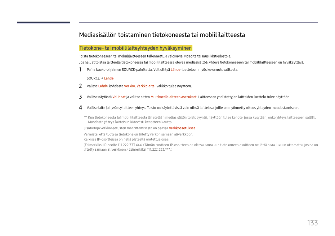 Samsung LH37SHFPLBB/EN manual 133, Tietokone- tai mobiililaiteyhteyden hyväksyminen 