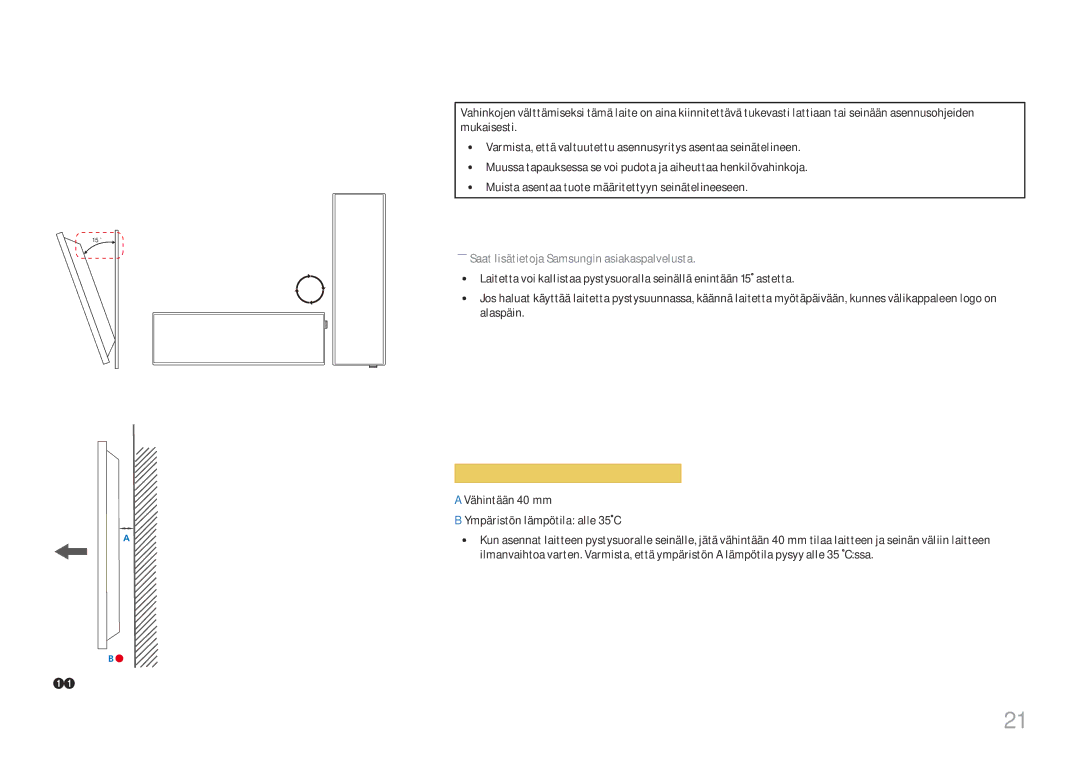 Samsung LH37SHFPLBB/EN Kallistuskulma ja kääntö, Ilmanvaihto, Asennus pystysuoralle seinälle, Kuva 1.1 Näkymä sivulta 