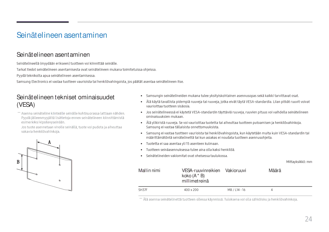 Samsung LH37SHFPLBB/EN manual Seinätelineen asentaminen, Seinätelineen tekniset ominaisuudet Vesa, Mallin nimi 