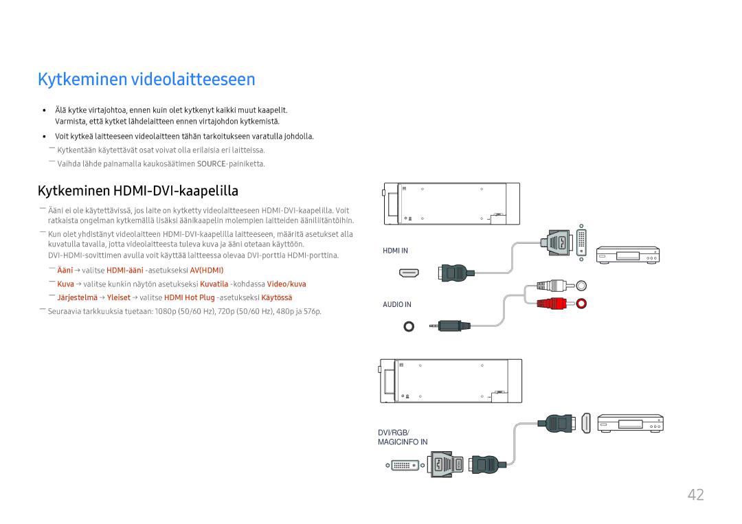 Samsung LH37SHFPLBB/EN manual Kytkeminen videolaitteeseen, Kytkeminen HDMI-DVI-kaapelilla 