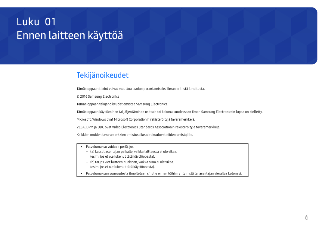 Samsung LH37SHFPLBB/EN manual Ennen laitteen käyttöä, Tekijänoikeudet 