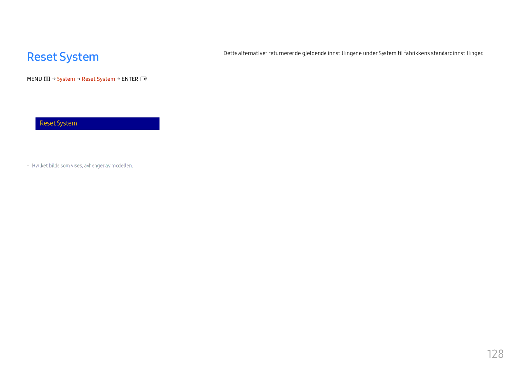 Samsung LH37SHFPLBB/EN manual 128, Menu m → System → Reset System → Enter E 