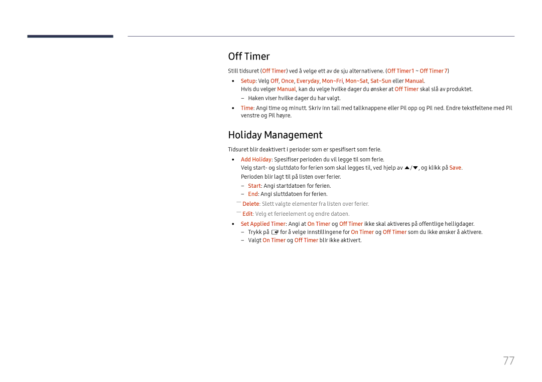 Samsung LH37SHFPLBB/EN manual Off Timer, Holiday Management 