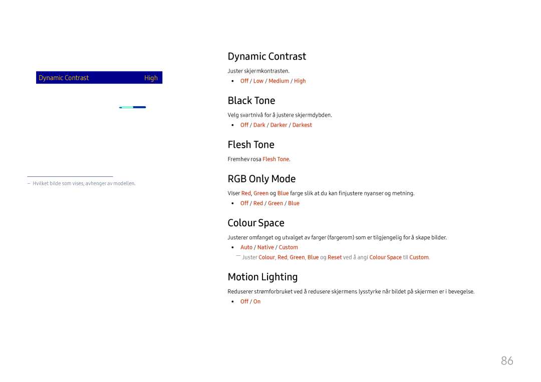 Samsung LH37SHFPLBB/EN manual Dynamic Contrast, Black Tone, Flesh Tone, RGB Only Mode, Colour Space, Motion Lighting 