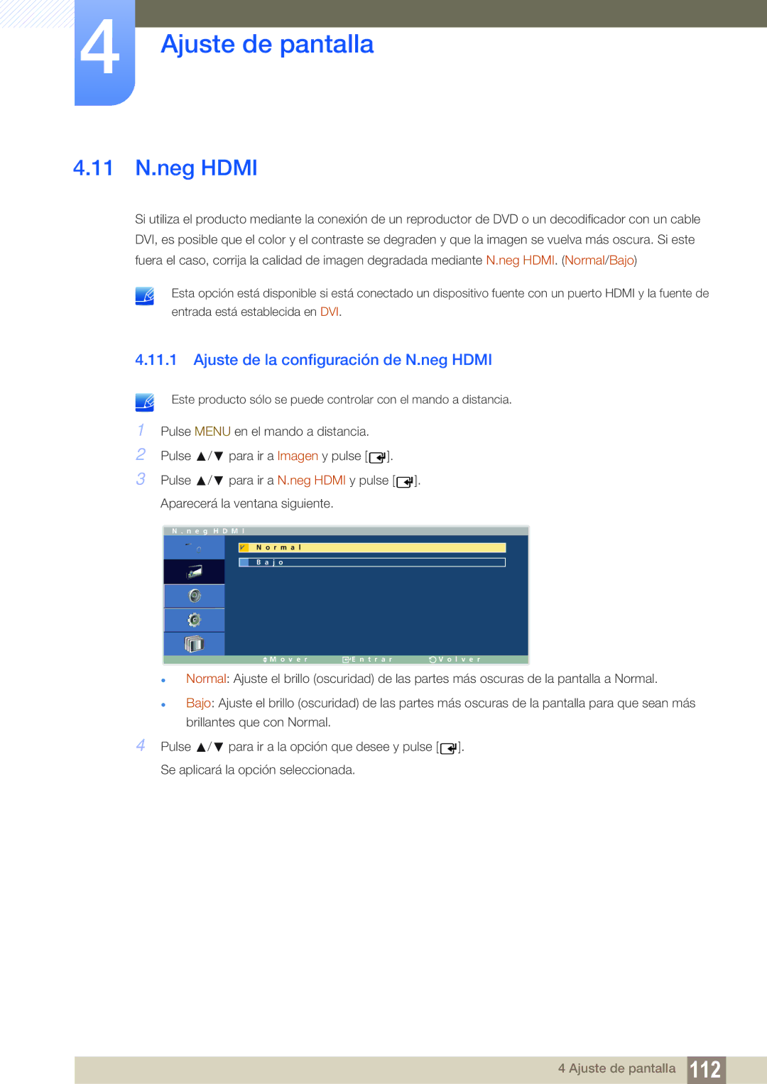 Samsung LH46ARPLBC/EN, LH40ARPLBC/EN, LH32ARPLBC/EN manual 11 N.neg Hdmi, Ajuste de la configuración de N.neg Hdmi 