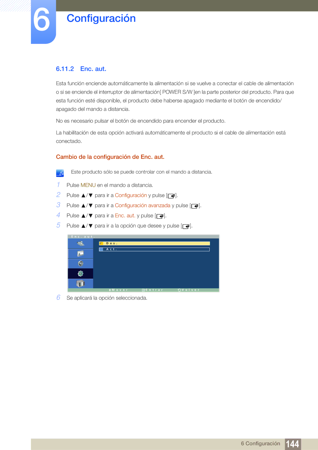 Samsung LH40ARPLBC/EN, LH46ARPLBC/EN, LH32ARPLBC/EN manual 11.2 Enc. aut, Cambio de la configuración de Enc. aut 