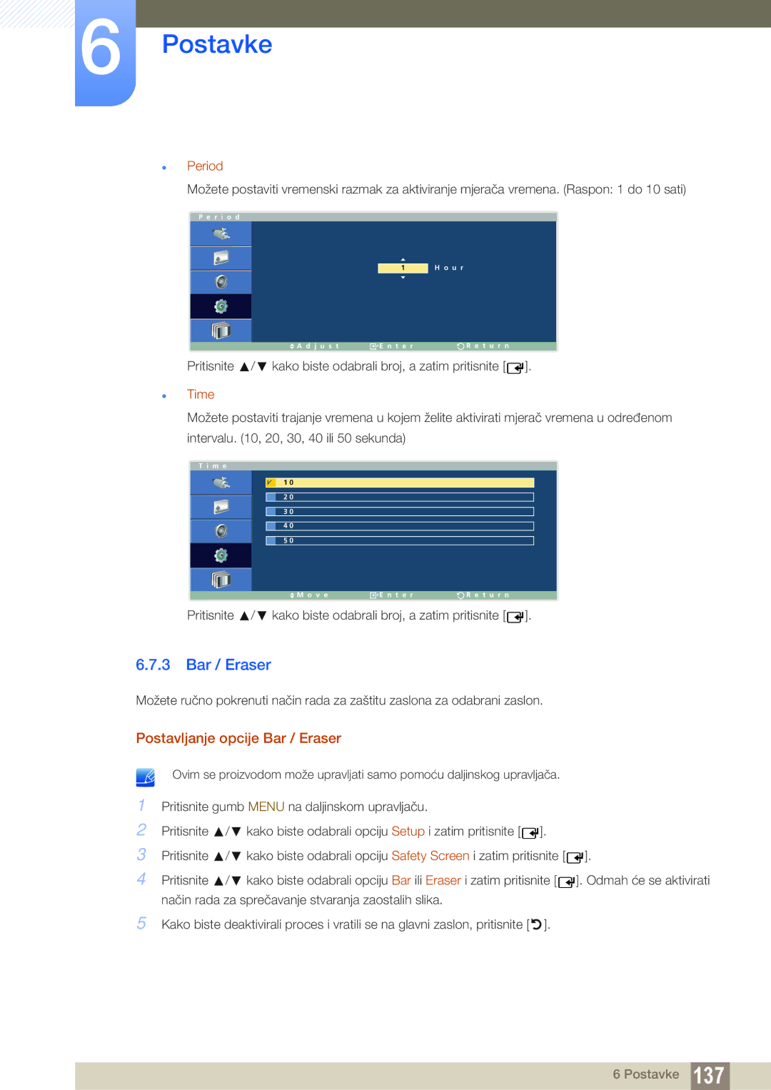 Samsung LH46ARPLBC/EN, LH40ARPLBC/EN manual Postavljanje opcije Bar / Eraser, Period 