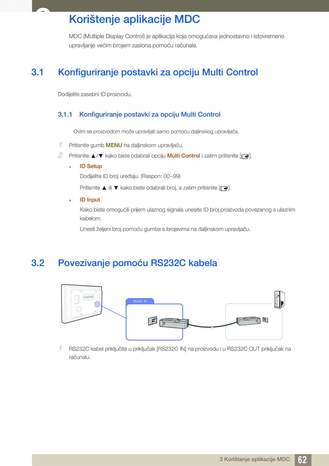 Samsung LH40ARPLBC/EN manual Konfiguriranje postavki za opciju Multi Control, Povezivanje pomoću RS232C kabela, ID Setup 