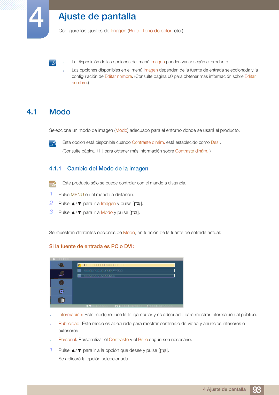 Samsung LH40ARPLBC/EN manual Cambio del Modo de la imagen, Si la fuente de entrada es PC o DVI 