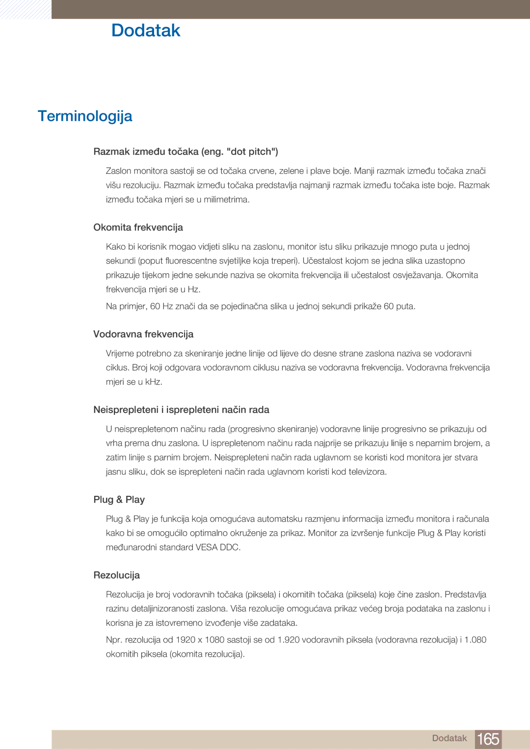 Samsung LH40ARPLBC/EN manual Terminologija, Razmak između točaka eng. dot pitch 