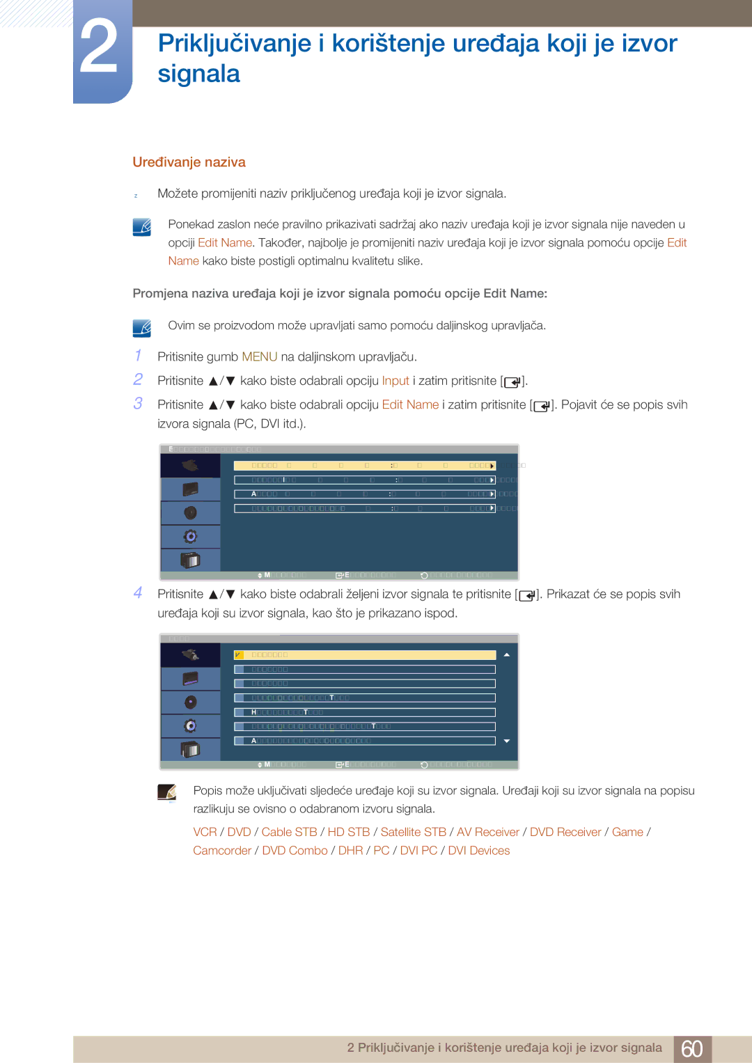 Samsung LH40ARPLBC/EN manual Uređivanje naziva, Uređaja koji su izvor signala, kao što je prikazano ispod 