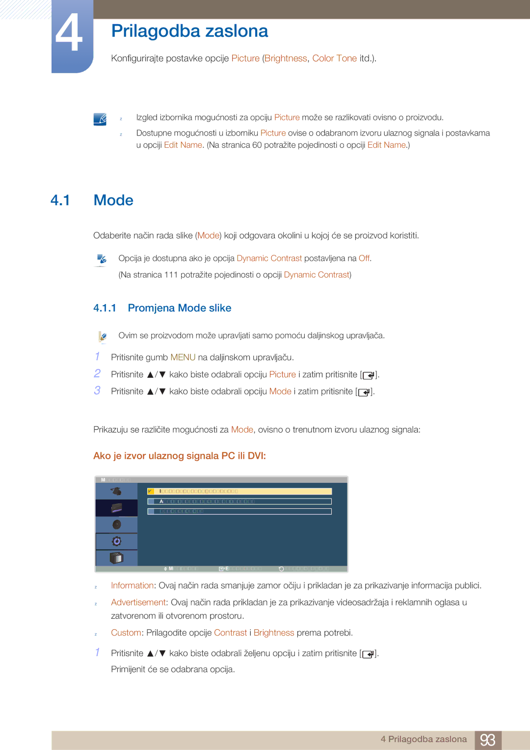 Samsung LH40ARPLBC/EN manual Promjena Mode slike, Ako je izvor ulaznog signala PC ili DVI 