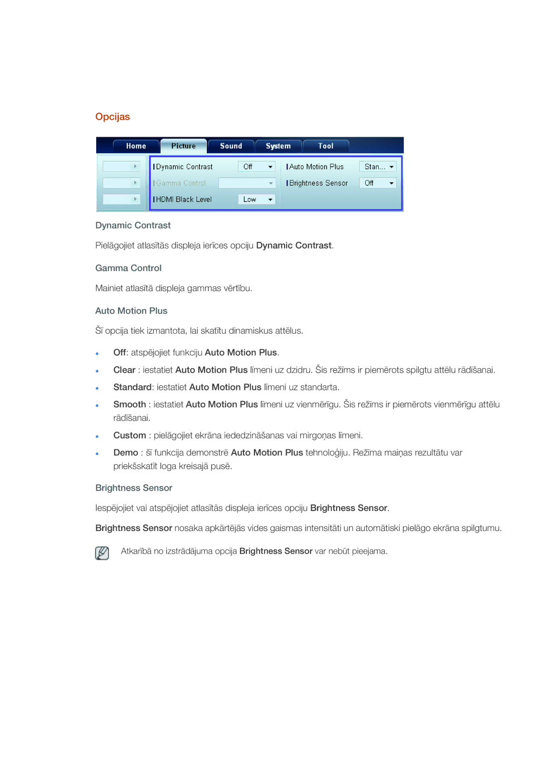 Samsung LH40CRPMBC/EN, LH40CRPMBD/EN manual Opcijas, Dynamic Contrast, Gamma Control, Auto Motion Plus, Brightness Sensor 