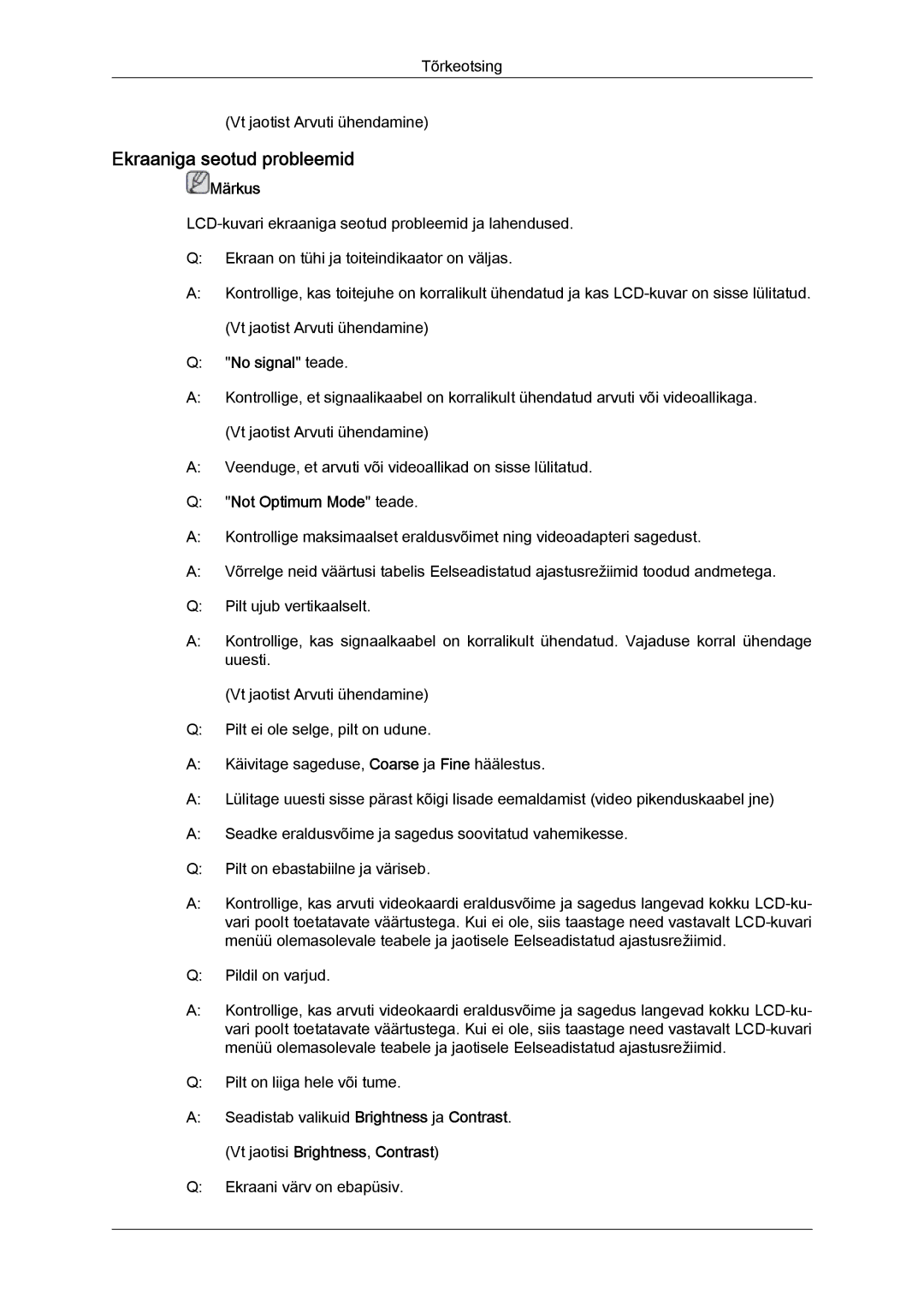 Samsung LH40CRPMBC/EN, LH40CRPMBD/EN Ekraaniga seotud probleemid, Not Optimum Mode teade, Vt jaotisi Brightness, Contrast 