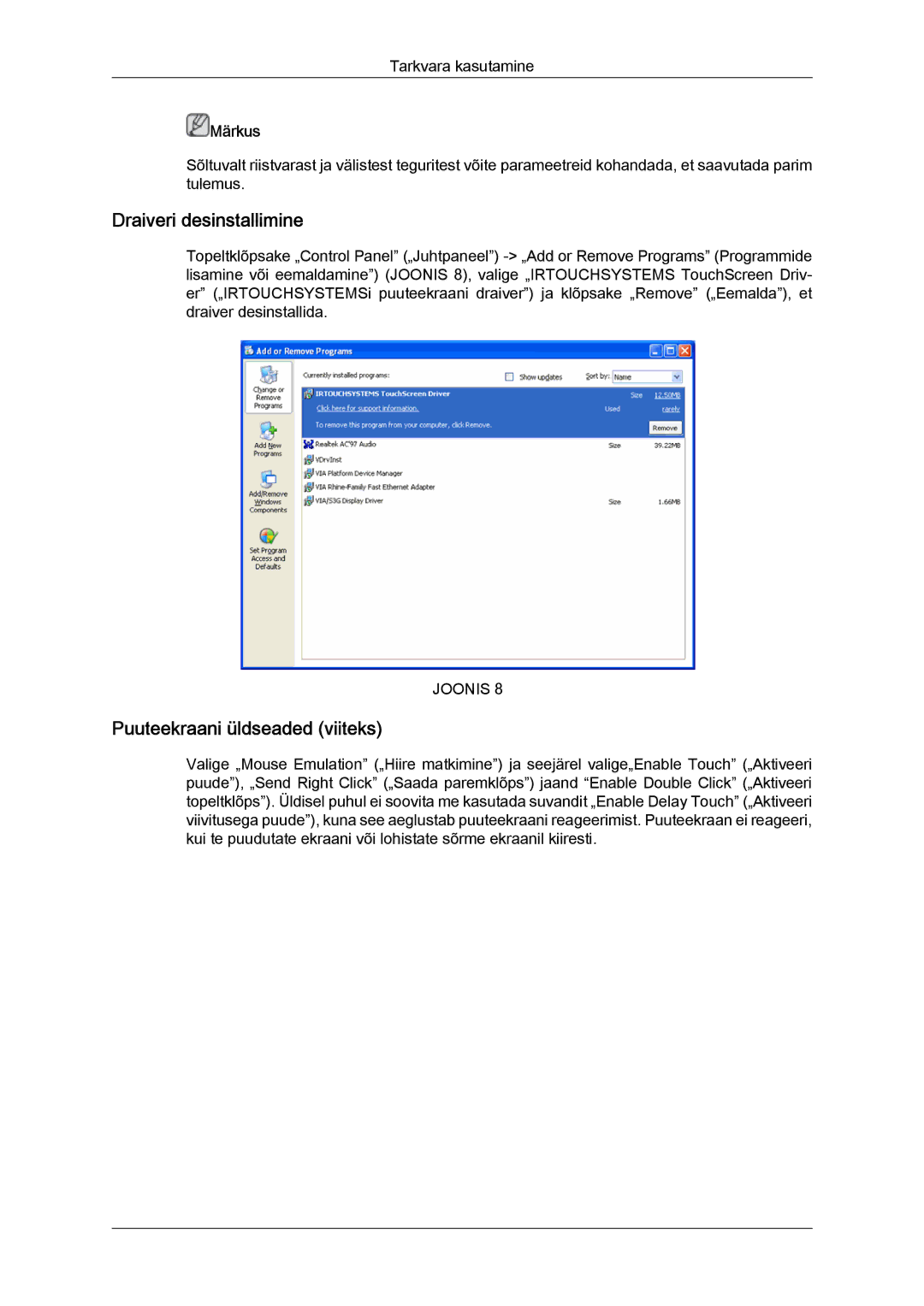 Samsung LH40CRPMBC/EN, LH40CRPMBD/EN manual Draiveri desinstallimine, Puuteekraani üldseaded viiteks 