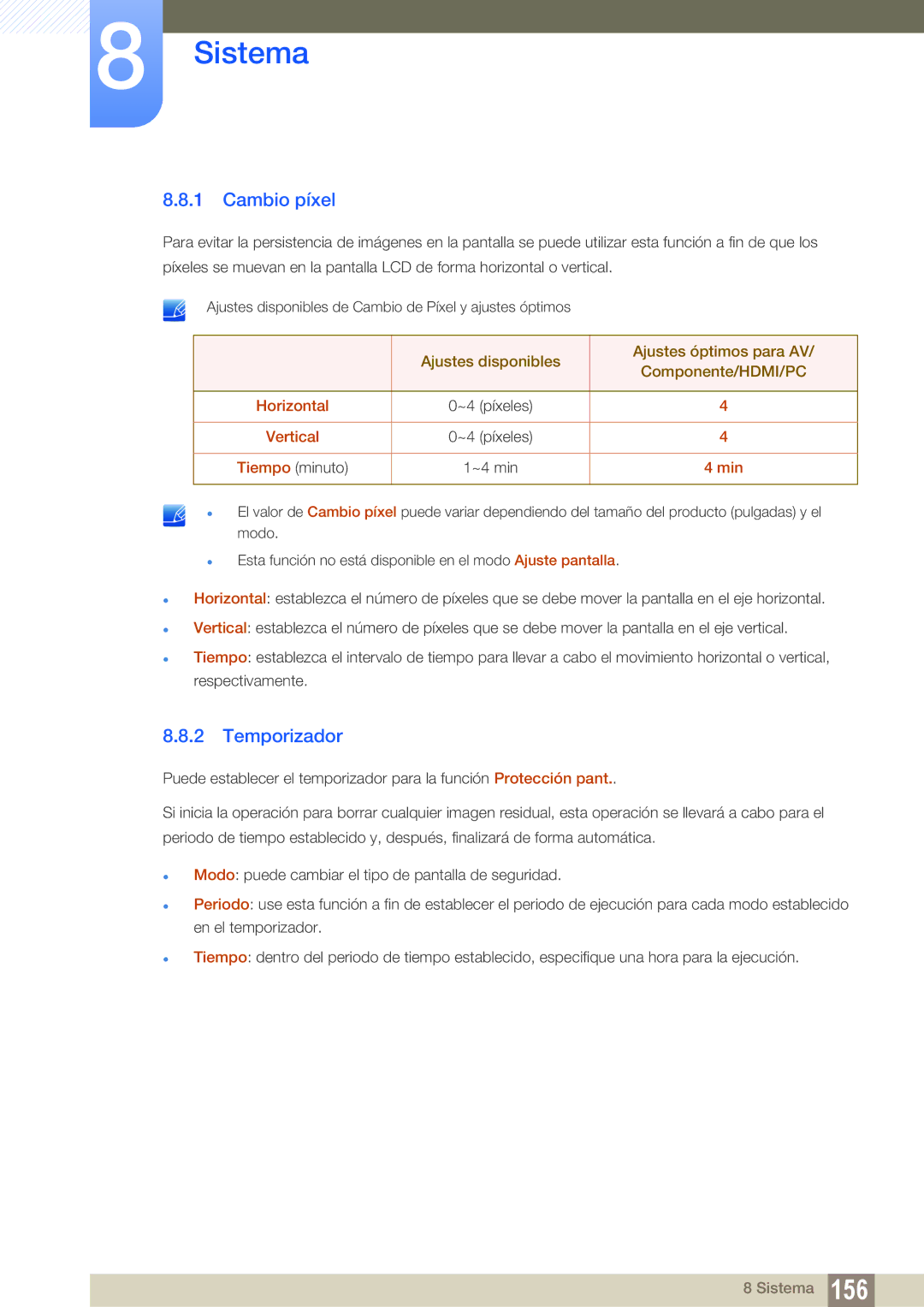 Samsung LH40DEPLGC/EN, LH46DEPLGC/EN, LH55UEAPLGC/EN, LH46MEPLGC/EN Cambio píxel, Temporizador, Horizontal, Vertical, Min 