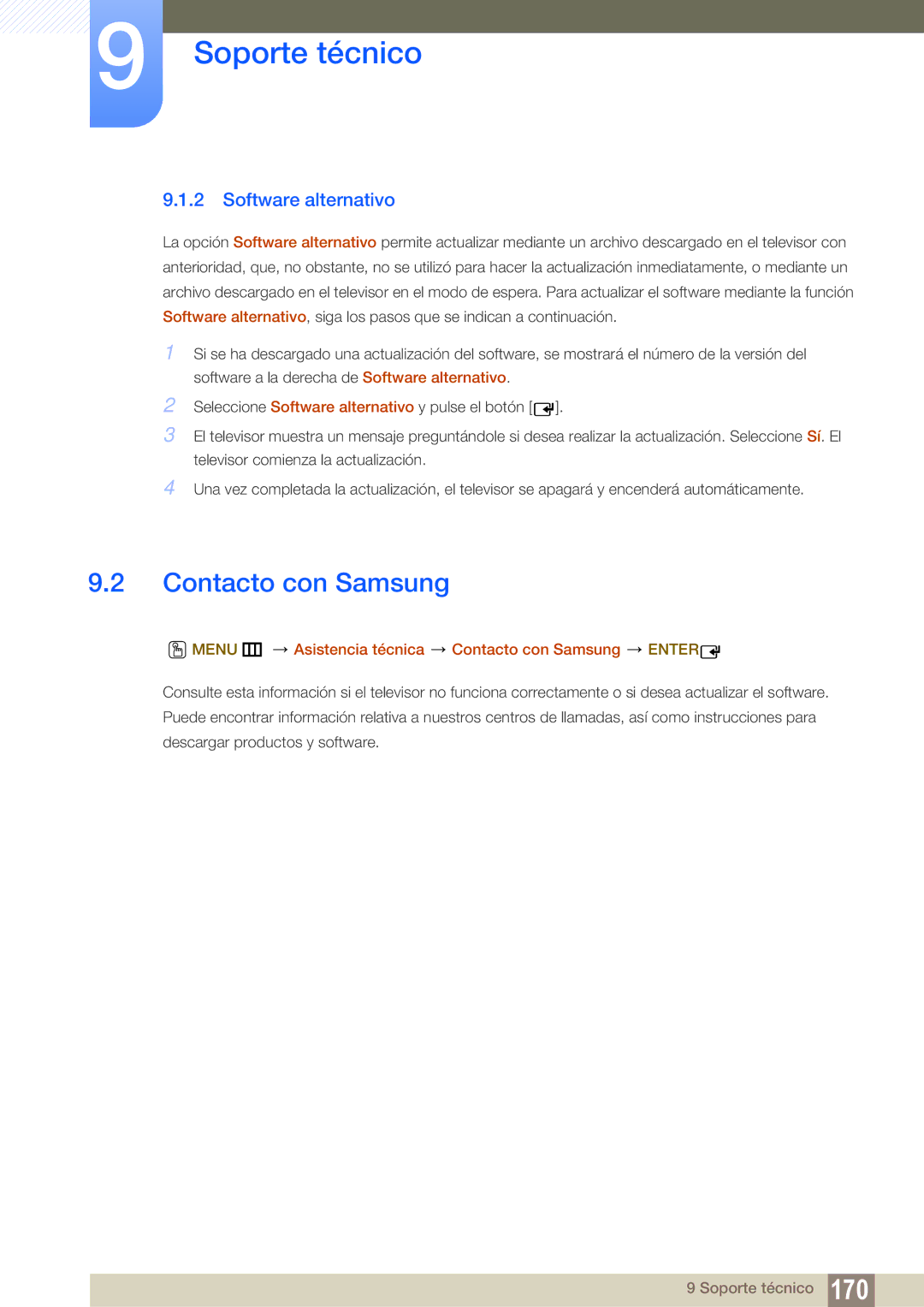 Samsung LH46DEPLGC/EN, LH40DEPLGC/EN manual Software alternativo, Menu m Asistencia técnica Contacto con Samsung Enter 