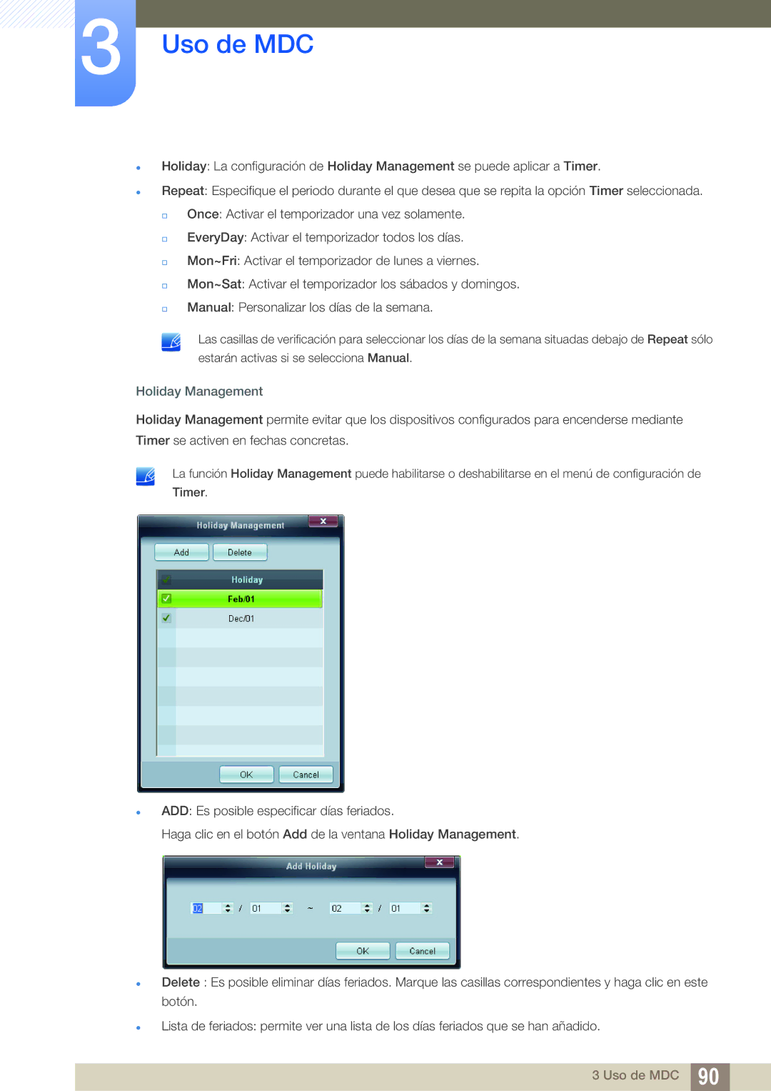 Samsung LH46UEPLGC/ZA, LH40DEPLGC/EN, LH46DEPLGC/EN, LH55UEAPLGC/EN, LH46MEPLGC/EN, LH46UEPLGC/EN manual Holiday Management 