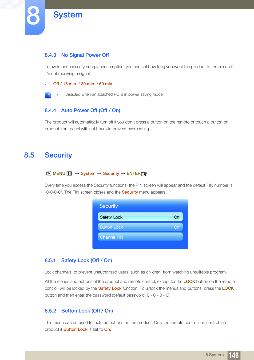 Samsung LH40DEAPLBC/EN Security, No Signal Power Off, Auto Power Off Off / On, Safety Lock Off / On, Button Lock Off / On 