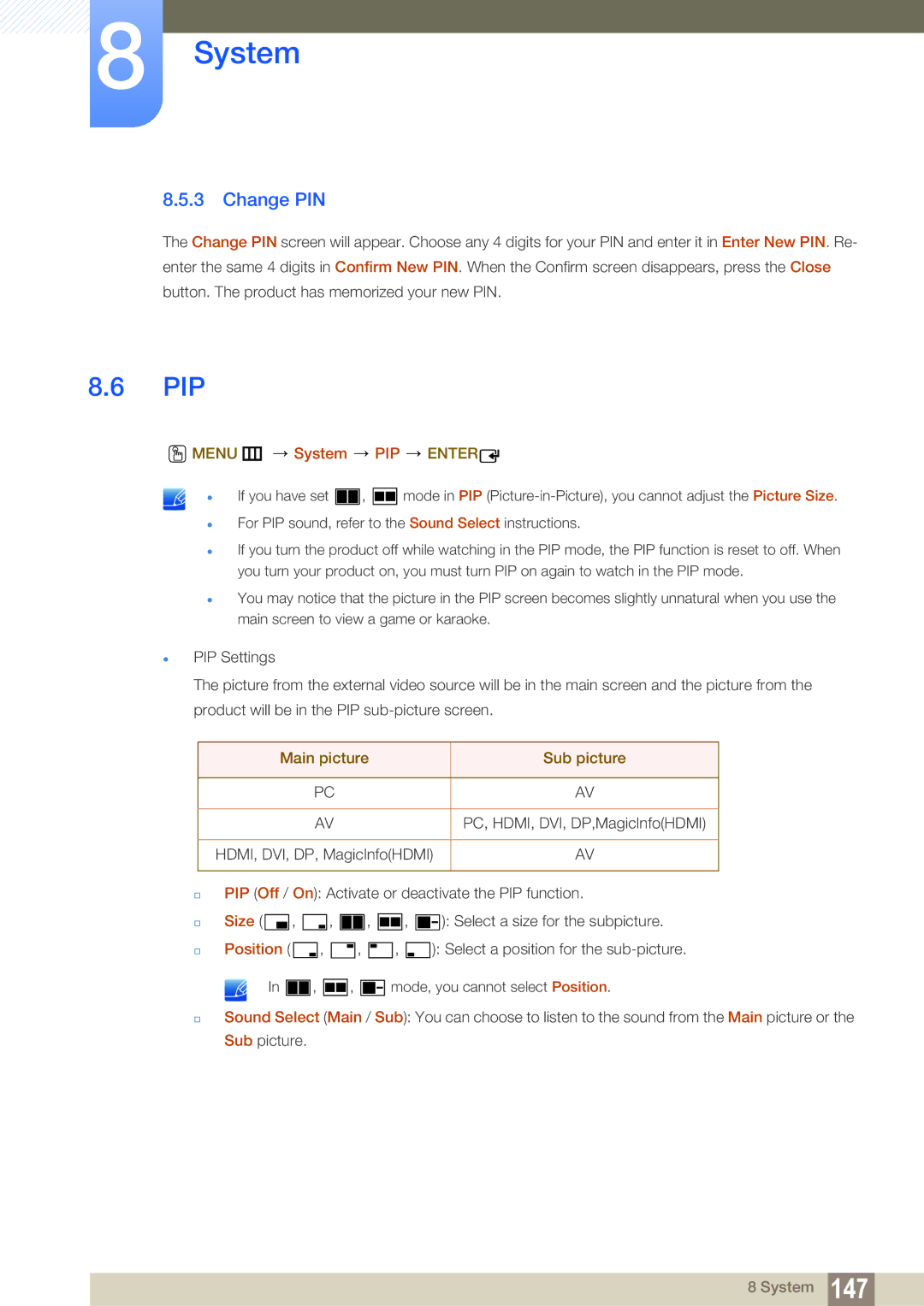 Samsung LH55DEAPLBC/EN, LH40DEPLGC/EN, LH46DEPLGC/EN Pip, Change PIN, Menu m System PIP Enter, Main picture Sub picture 