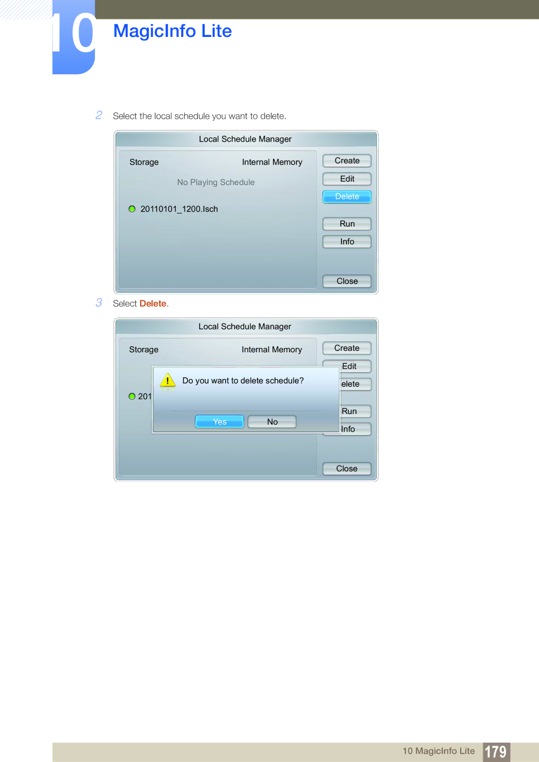 Samsung LH46UEAPLGC/XY, LH40DEPLGC/EN, LH46DEPLGC/EN, LH55UEPLGC/ZA manual Select the local schedule you want to delete 