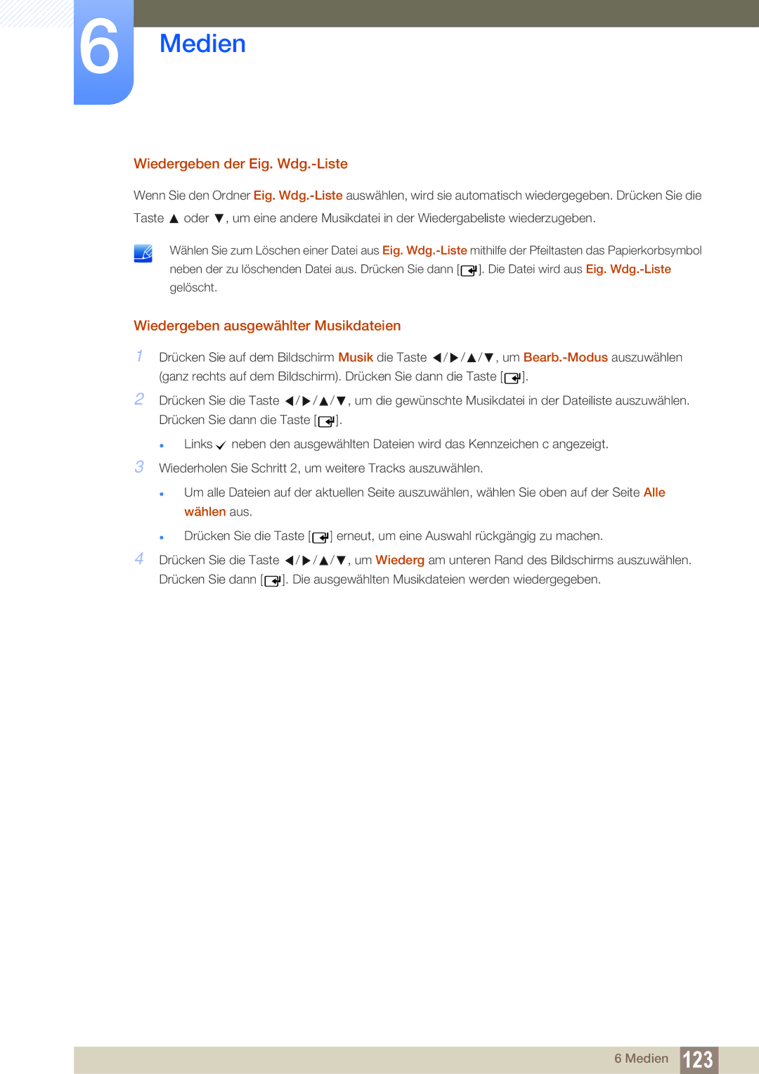 Samsung LH40DEAPLBC/EN, LH40DEPLGC/EN, LH46DEPLGC/EN Wiedergeben der Eig. Wdg.-Liste, Wiedergeben ausgewählter Musikdateien 