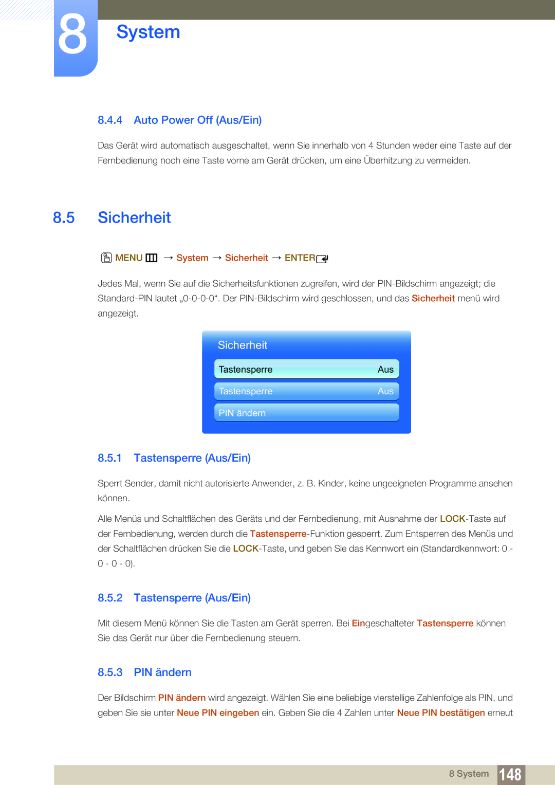 Samsung LH40MEPLGC/EN manual Auto Power Off Aus/Ein, Tastensperre Aus/Ein, PIN ändern, Menu m System Sicherheit Enter 