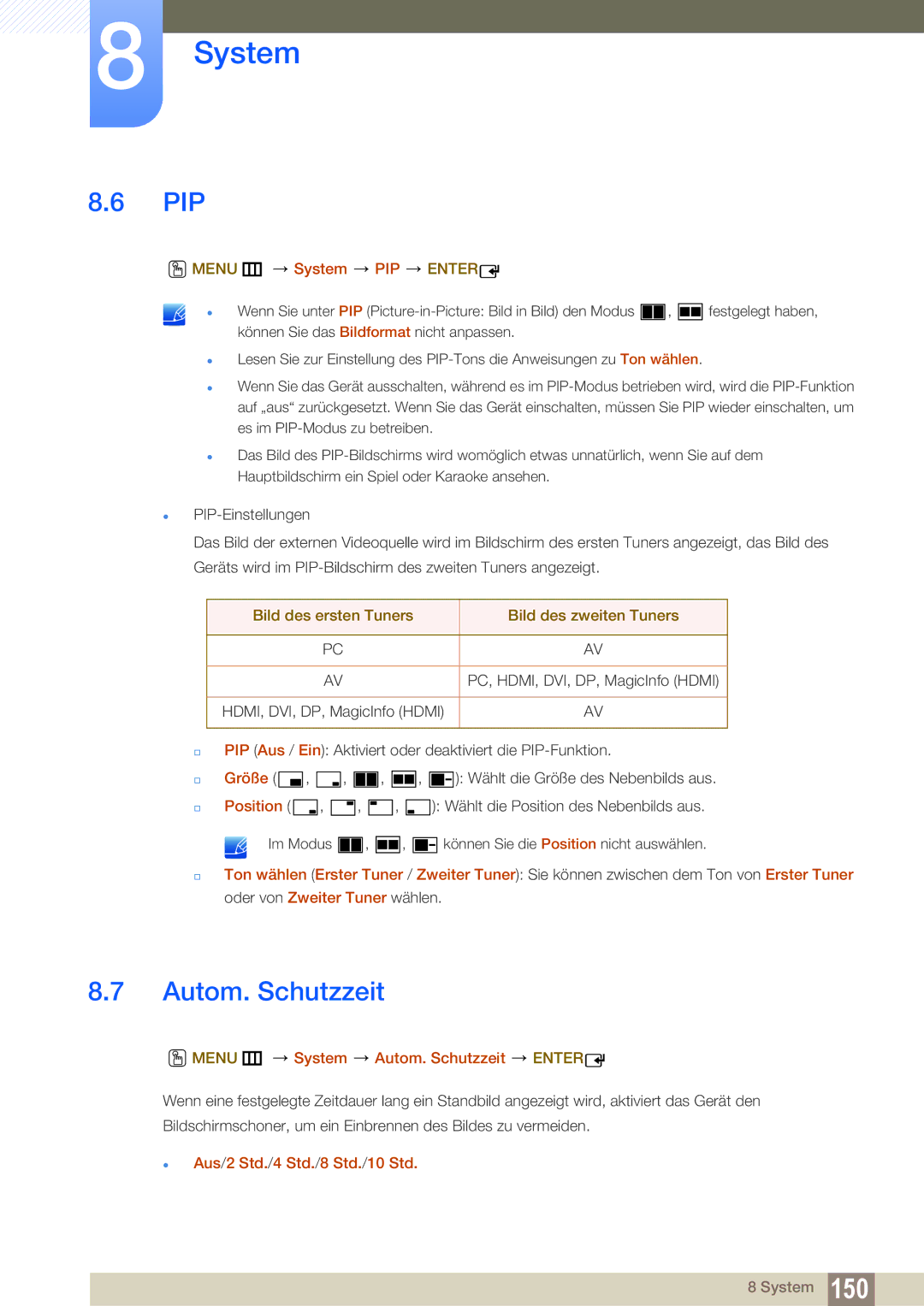 Samsung LH55MEPLGC/EN, LH40DEPLGC/EN, LH46DEPLGC/EN Pip, Menu m System PIP Enter, Menu m System Autom. Schutzzeit Enter 