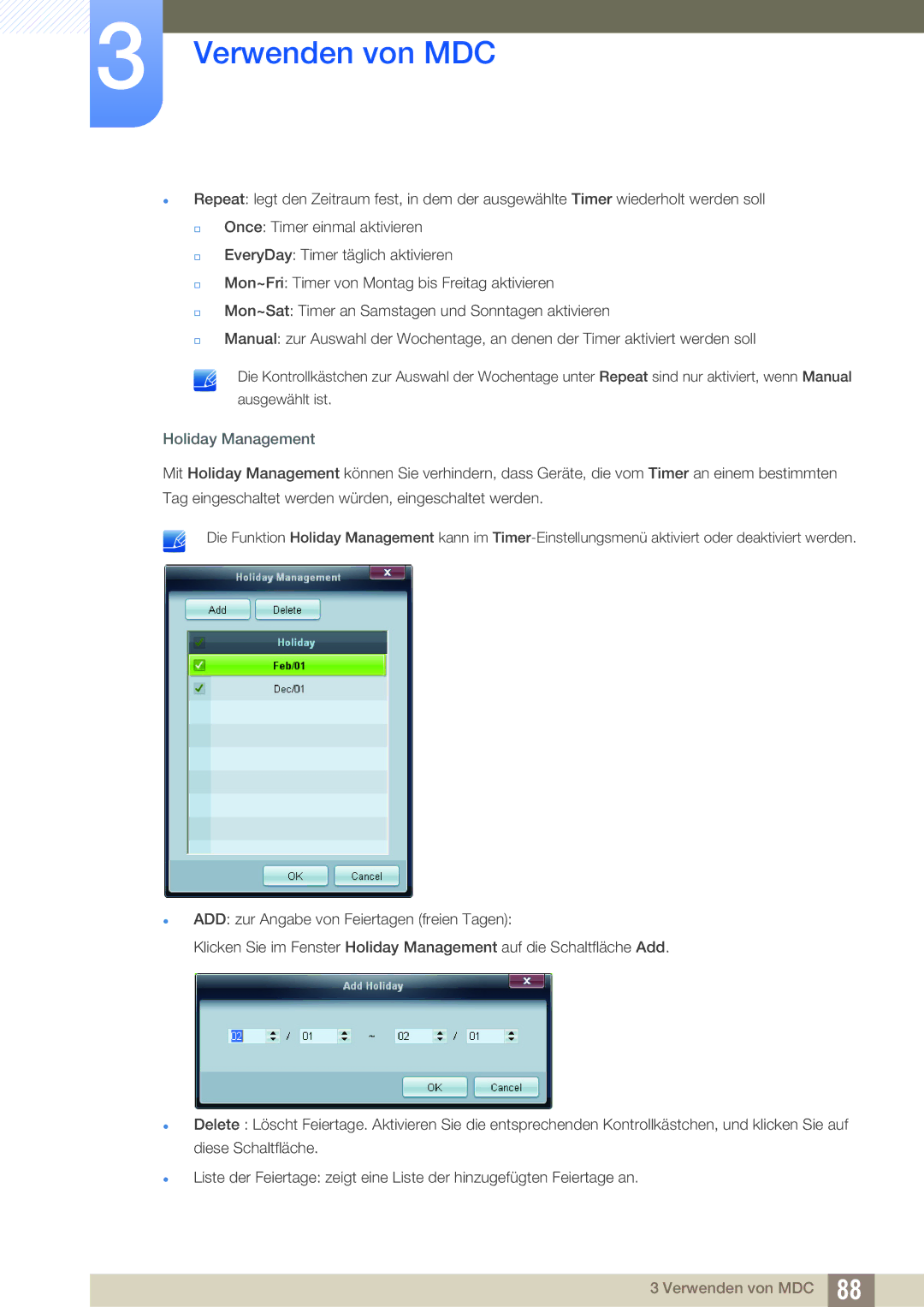 Samsung LH55UEAPLGC/EN, LH40DEPLGC/EN, LH46DEPLGC/EN, LH55UEPLGC/ZA, LH55DEPLGC/EN, LH46MEPLGC/EN manual Holiday Management 