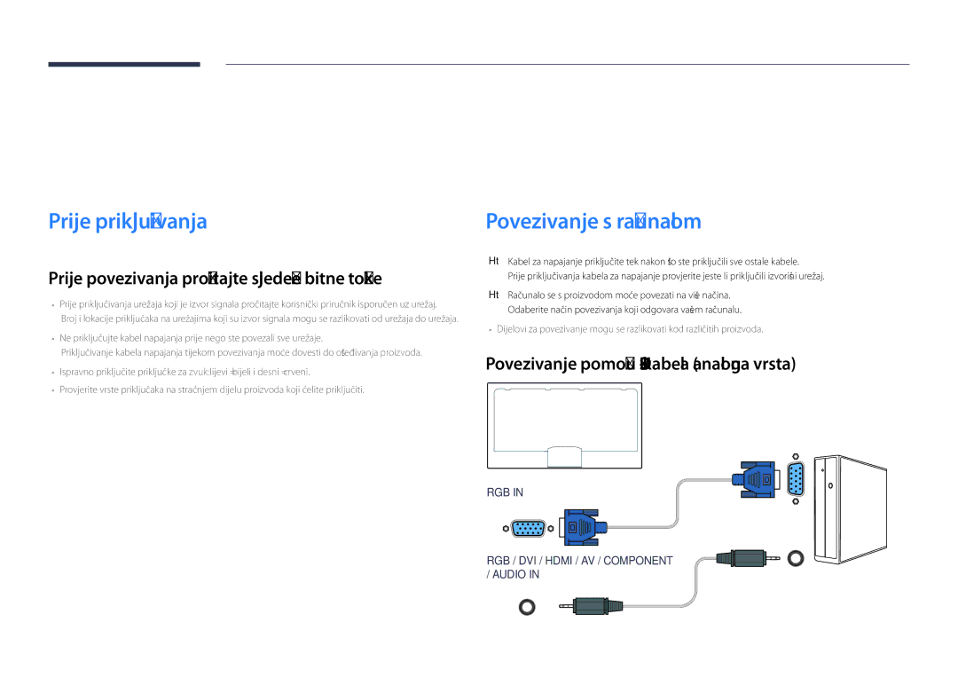 Samsung LH40DHDPLGC/EN manual Priključivanje i korištenje uređaja koji je izvor signala, Prije priključivanja 