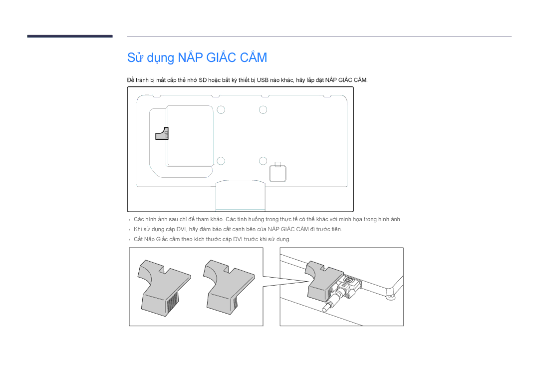 Samsung LH55DHDPLGC/XY, LH40DHDPLGC/XY, LH48DHDPLGC/XY manual Sử dụng NẮP Giắc CẮM 