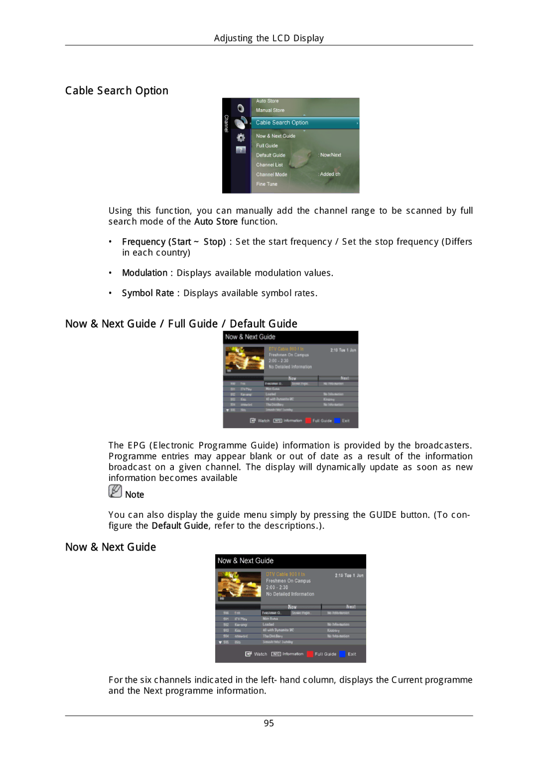 Samsung LH46MGULGD/EN, LH40DLPLGD/EN, LH46DLTLGD/EN manual Cable Search Option, Now & Next Guide / Full Guide / Default Guide 