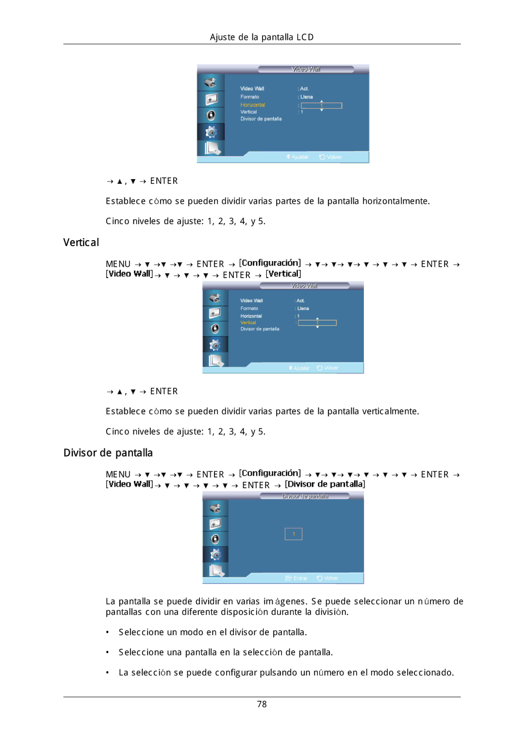 Samsung LH46MGQLGD/EN, LH40DLPLGD/EN, LH46DLTLGD/EN, LH40DLTLGD/EN, LH46DLPLGD/EN, LH46MGULGD/EN Vertical, Divisor de pantalla 