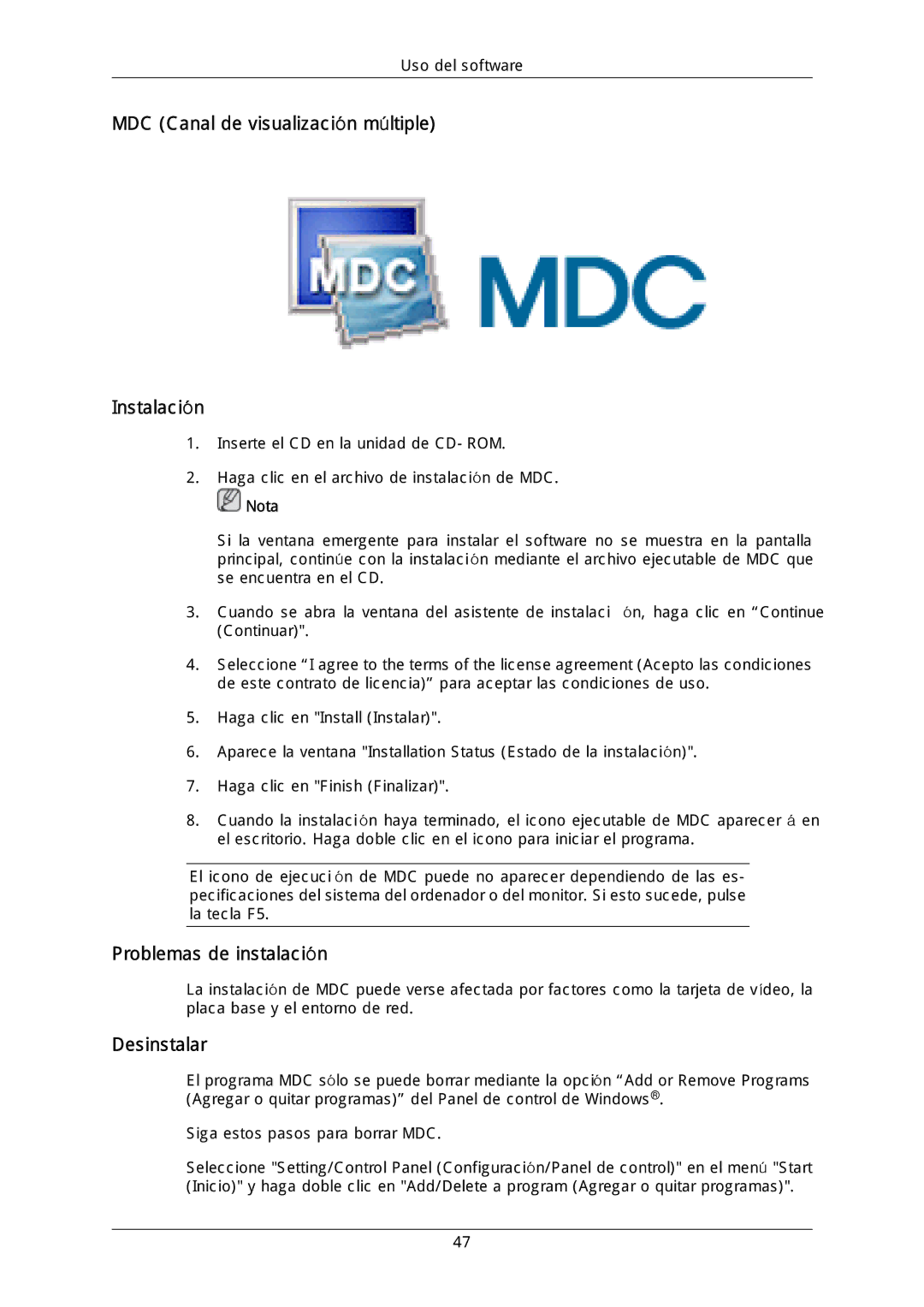 Samsung LH40DLPLGD/EN manual MDC Canal de visualización múltiple Instalación, Problemas de instalación, Desinstalar 