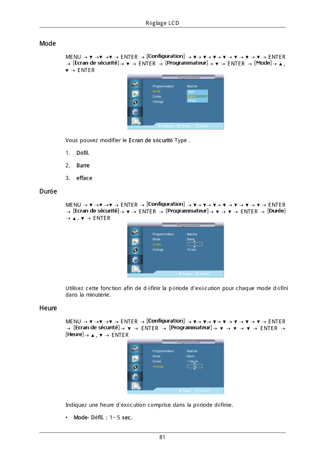 Samsung LH40DLPLGD/EN, LH46DLTLGD/EN, LH40DLTLGD/EN, LH46DLPLGD/EN manual Durée, Défil Barre Efface, Mode-Défil ~5 sec 