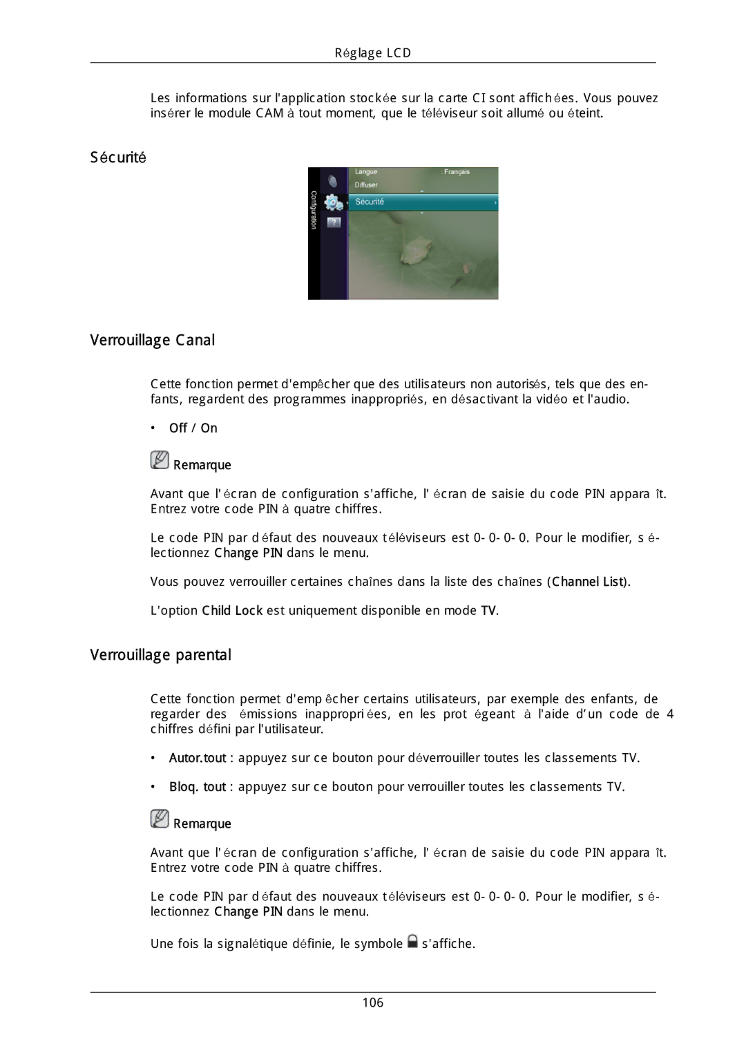 Samsung LH46DLTLGD/EN, LH40DLPLGD/EN, LH40DLTLGD/EN Sécurité Verrouillage Canal, Verrouillage parental, Off / On Remarque 