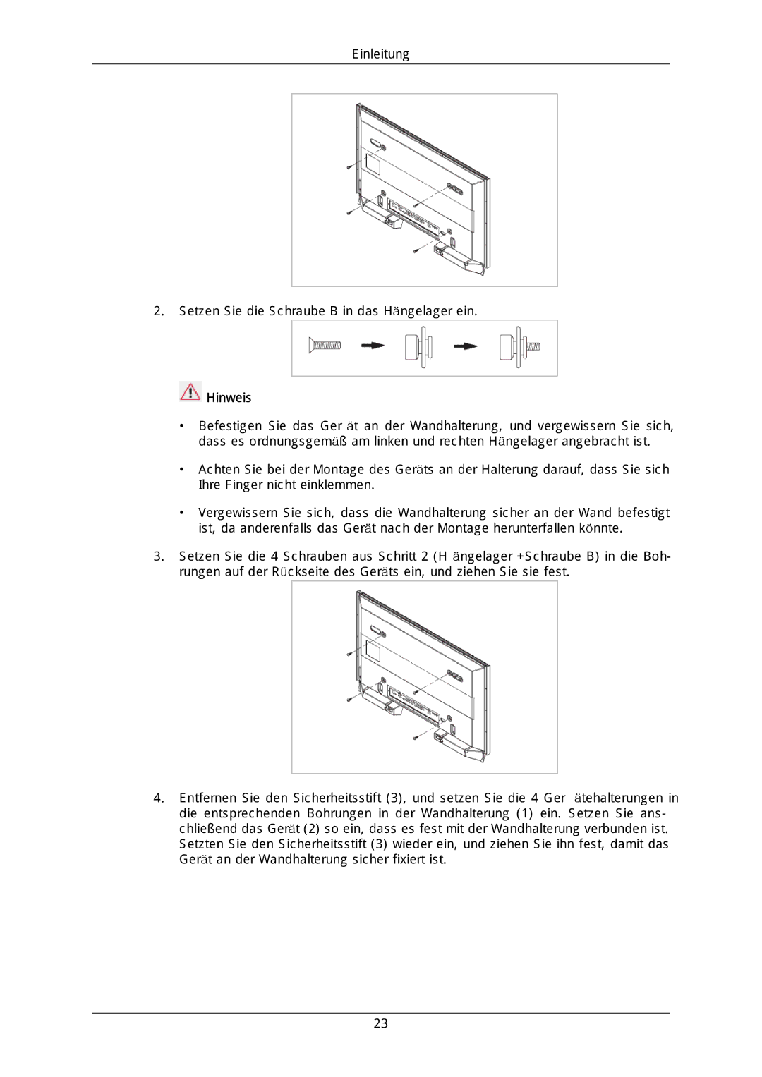 Samsung LH40DLPLGD/EN, LH46DLTLGD/EN, LH40DLTLGD/EN manual Einleitung Setzen Sie die Schraube B in das Hängelager ein 