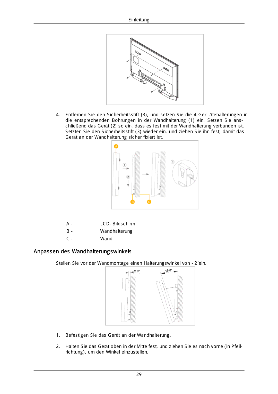 Samsung LH40DLTLGD/EN, LH40DLPLGD/EN, LH46DLTLGD/EN, LH46DLPLGD/EN manual Anpassen des Wandhalterungswinkels 