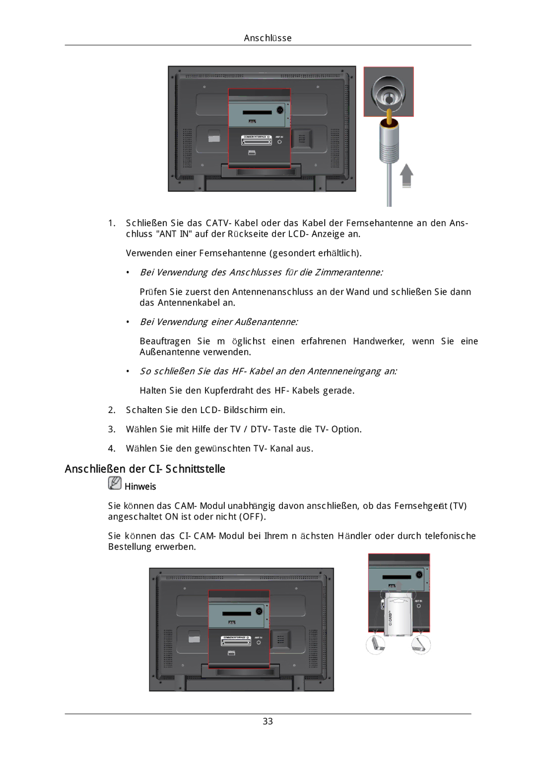 Samsung LH40DLTLGD/EN manual Anschließen der CI-Schnittstelle, Bei Verwendung des Anschlusses für die Zimmerantenne 