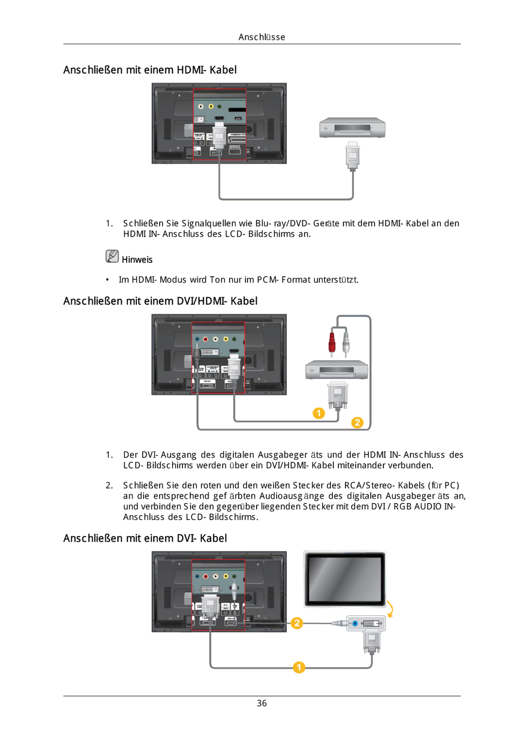 Samsung LH46DLTLGD/EN, LH40DLPLGD/EN, LH40DLTLGD/EN Anschließen mit einem HDMI-Kabel, Anschließen mit einem DVI/HDMI-Kabel 