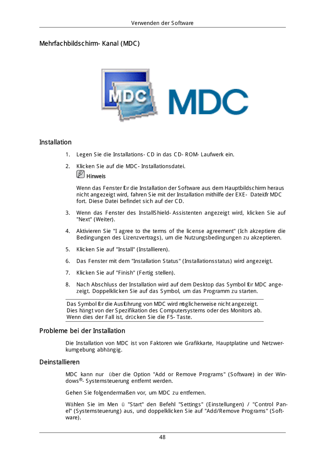 Samsung LH46DLTLGD/EN manual Mehrfachbildschirm-Kanal MDC Installation, Probleme bei der Installation, Deinstallieren 