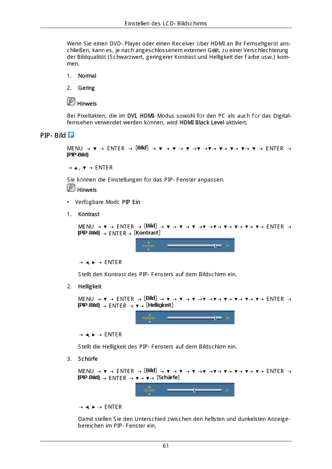 Samsung LH40DLPLGD/EN, LH46DLTLGD/EN, LH40DLTLGD/EN manual PIP-Bild, Normal Gering Hinweis, Kontrast, Helligkeit, Schärfe 