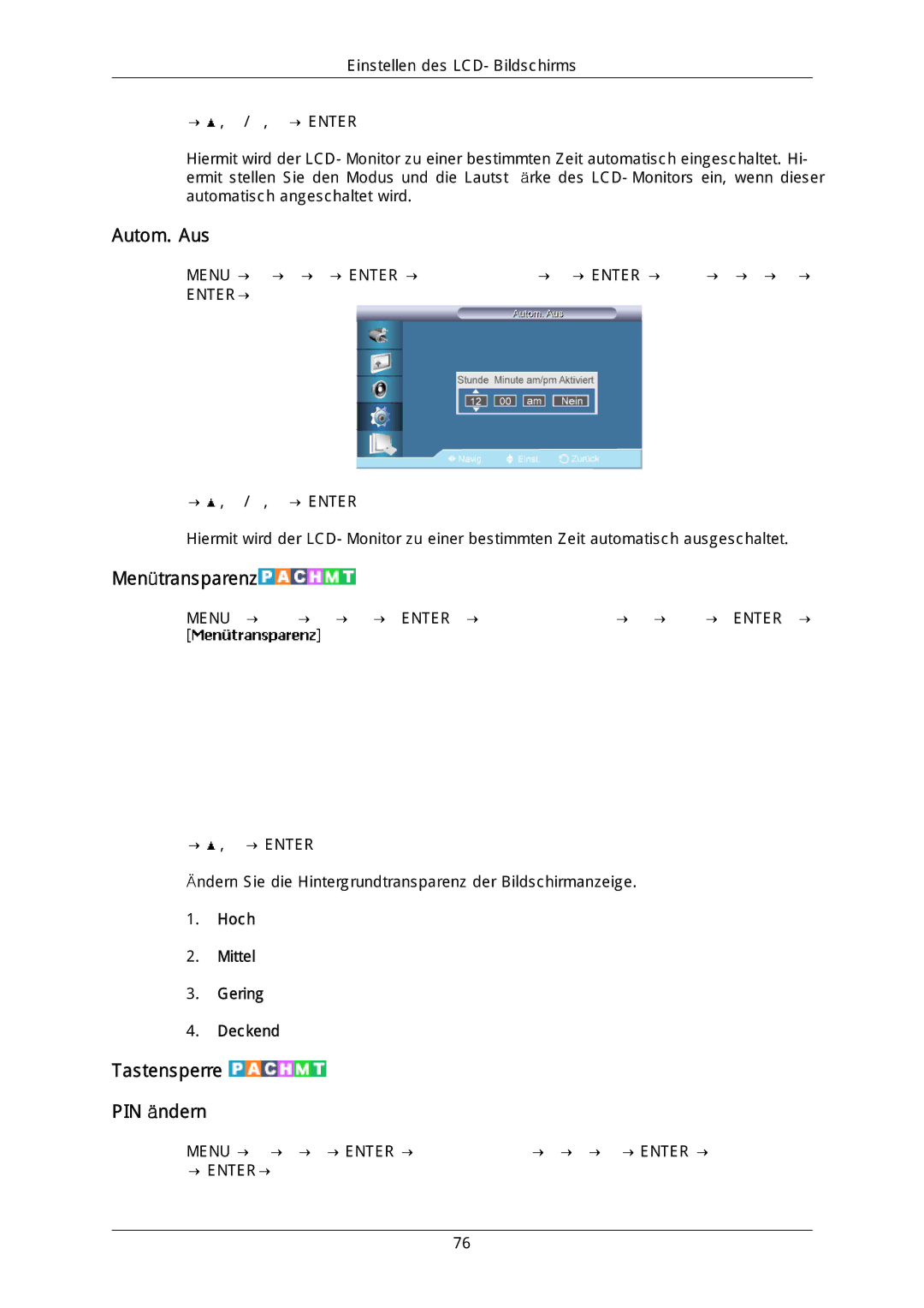 Samsung LH46DLPLGD/EN, LH40DLPLGD/EN manual Autom. Aus, Menütransparenz, Tastensperre PIN ändern, Hoch Mittel Gering Deckend 