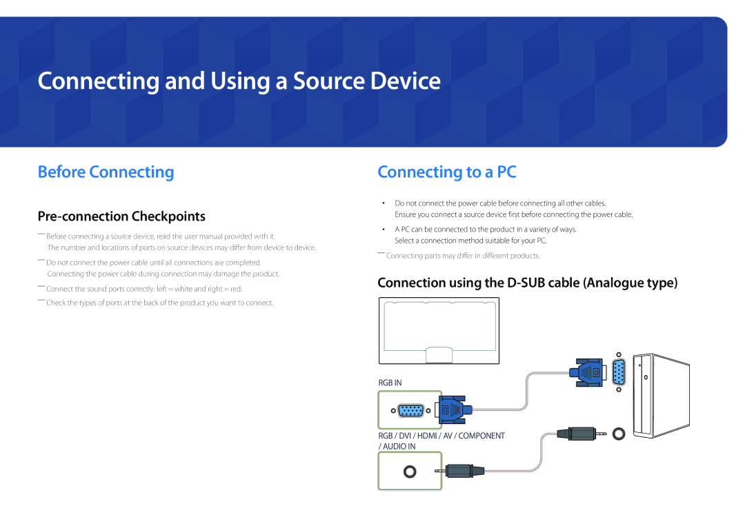 Samsung LH48DMDPLGC/NG, LH40DMDPLGC/EN manual Connecting and Using a Source Device, Before Connecting, Connecting to a PC 