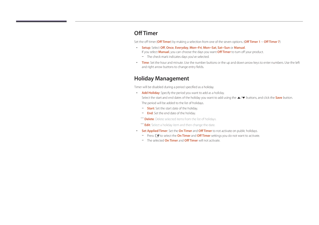 Samsung LH55DMDPLGC/SM, LH40DMDPLGC/EN, LH32DMDPLGC/EN, LH55DMDPLGC/EN, LH48DMDPLGC/EN manual Off Timer, Holiday Management 