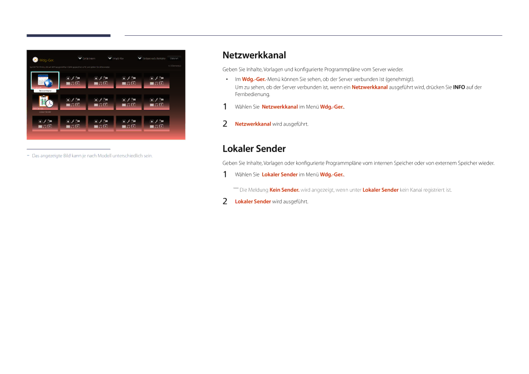 Samsung LH40DMDPLGC/EN, LH32DMDPLGC/EN Netzwerkkanal wird ausgeführt, Wählen Sie Lokaler Sender im Menü Wdg.-Ger 