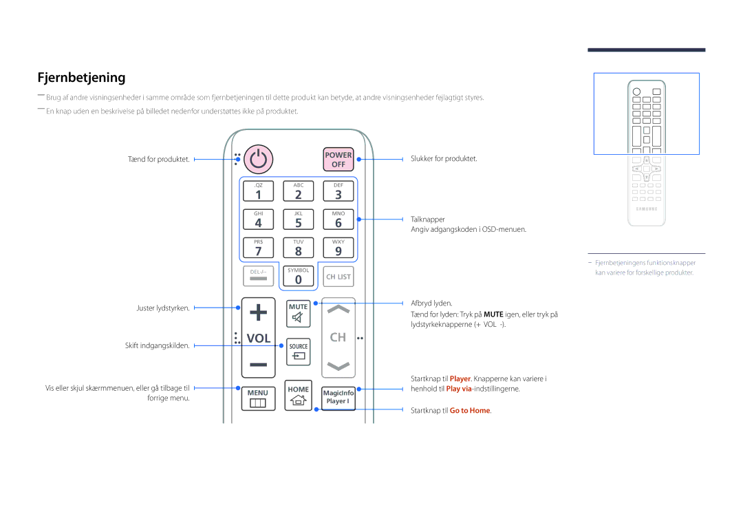 Samsung LH48DMDPLGC/EN, LH40DMDPLGC/EN manual Fjernbetjening, Tænd for produktet Juster lydstyrken, Skift indgangskilden 